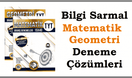 Bilgi Sarmal TYT AYT Deneme Çözümleri, 2021, 2022