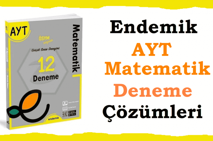 Endemik AYT Matematik Deneme Çözümleri