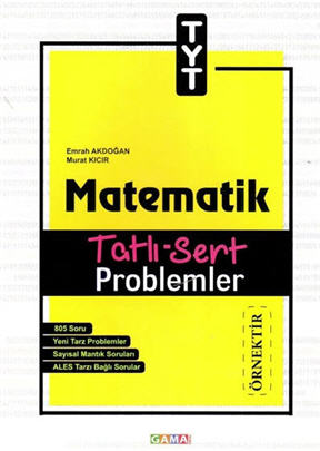 Gama yayınları tyt tatlı sert problemler soru bankası