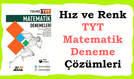 Hız ve Renk TYT matematik deneme çözümleri
