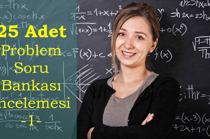 25 Problemler Soru Bankası İncelemesi