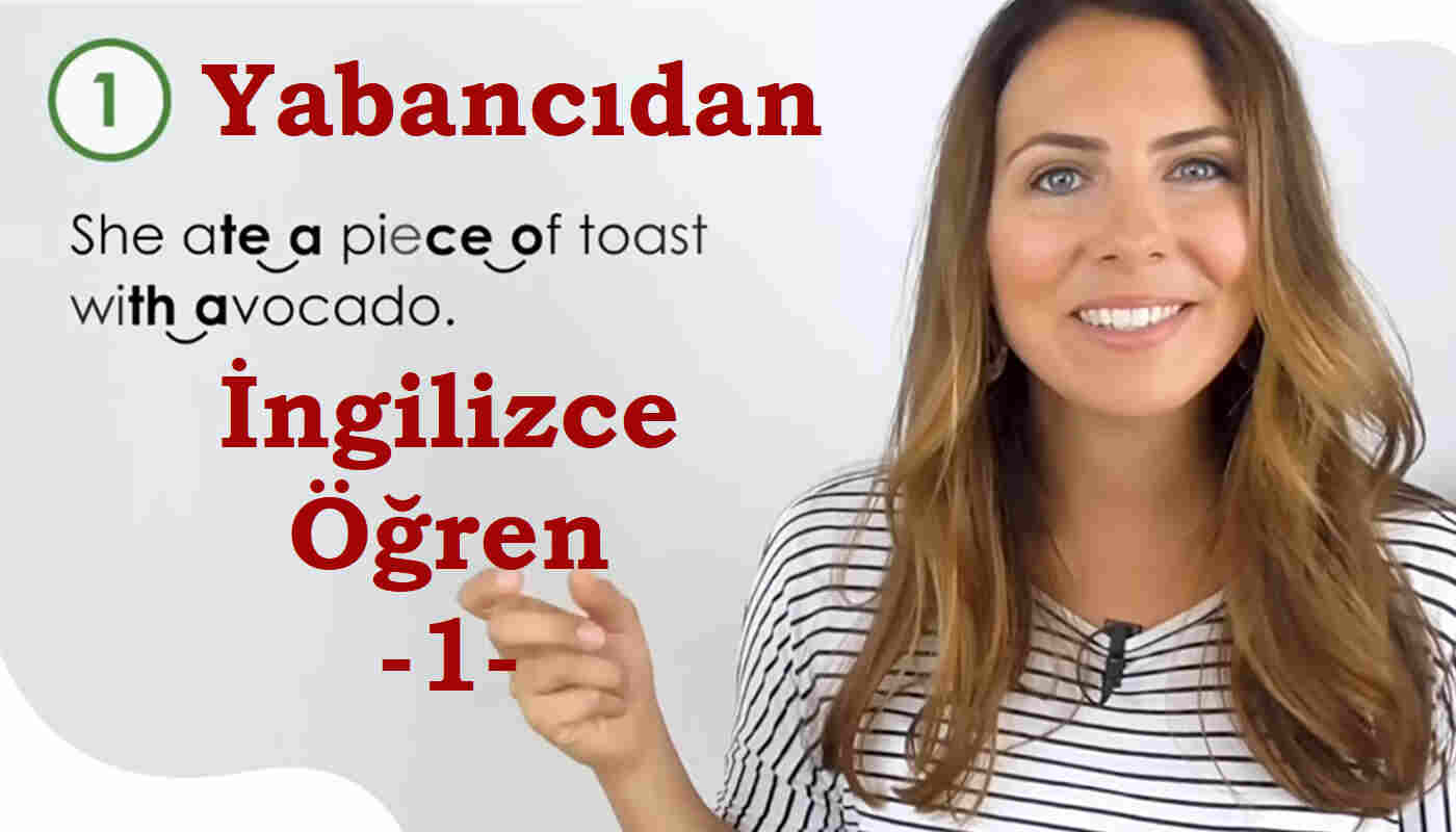 Yabancıdan ders, konuşarak ingilizce öğren