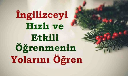 İngilizceyi hızlı konuşmanın yolları