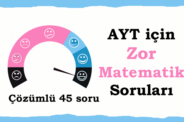 AYT İçin Zor Matematik Soruları