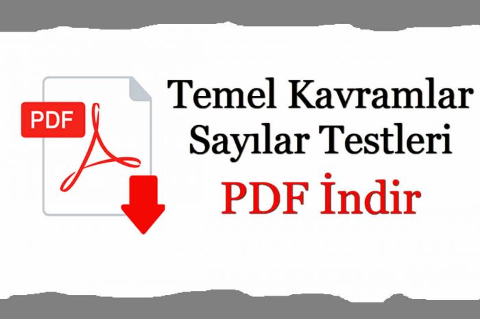 Temel Kavramlar, Sayılar Test PDF İndir