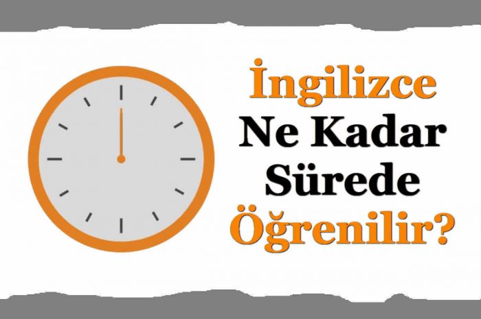 İngilizce Ne Kadar Sürede Öğrenilir?