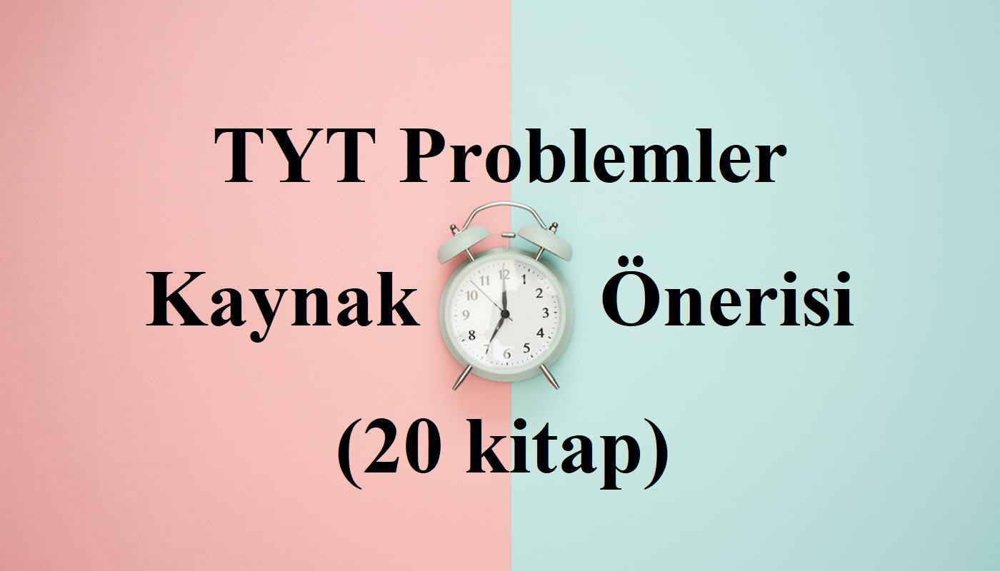 TYT problemler kaynak önerisi