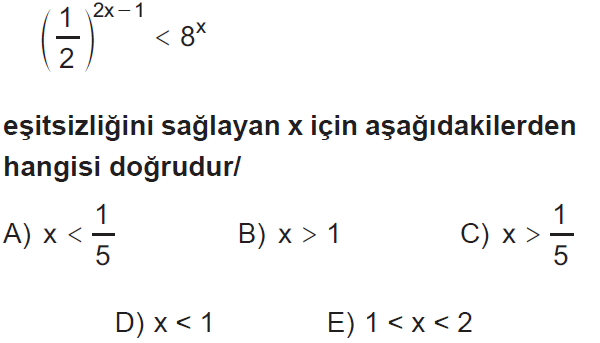 Üslü eşitsizlikler testi, soru 112