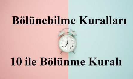 10 ile bölünebilme kuralı