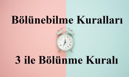 3 ile bölünebilme kuralı, 3 e tam bölünme