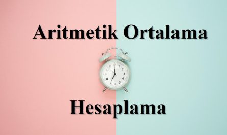 Aritmetik ortalama hesaplaması, aritmetik ortalama formülü